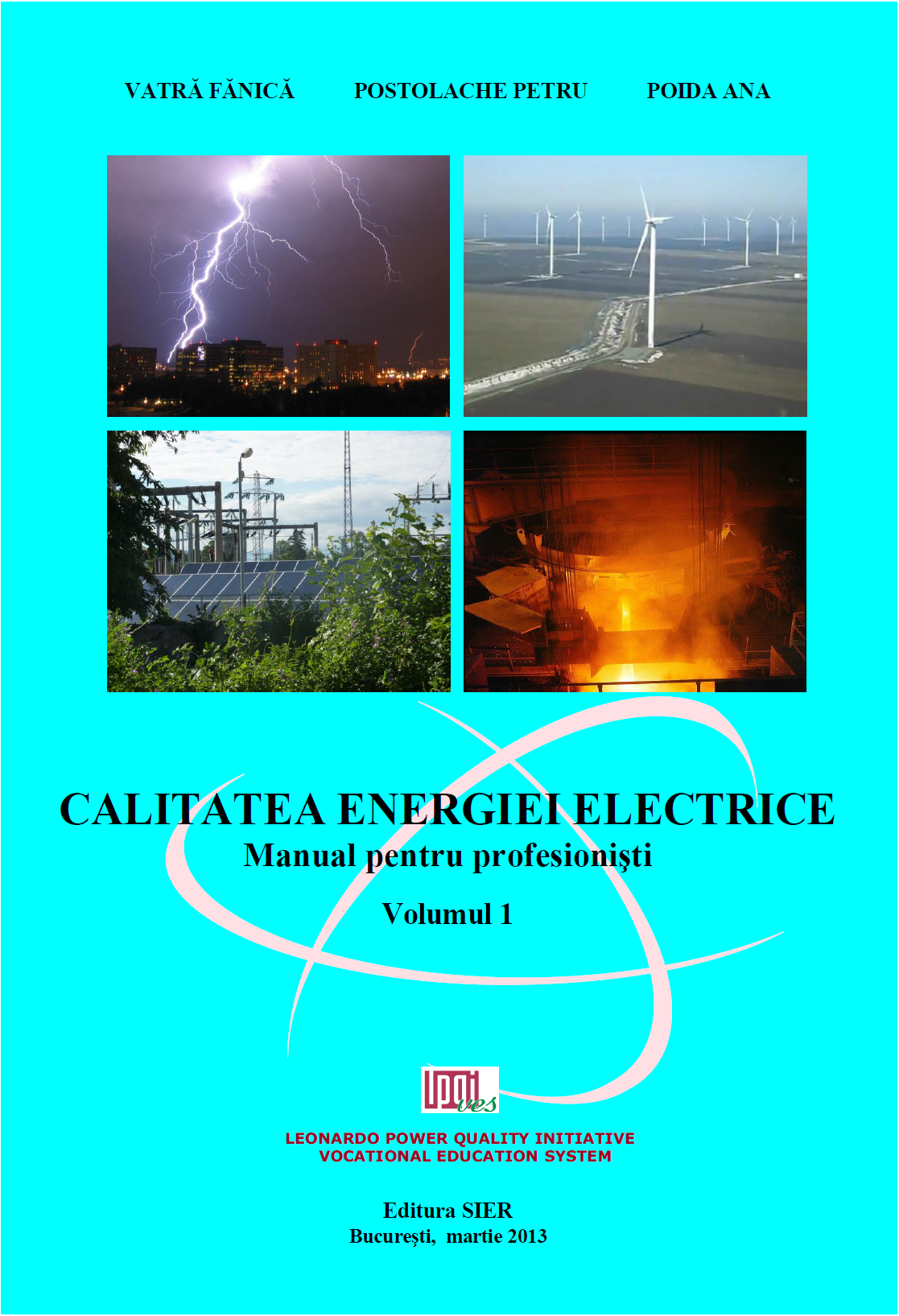 Cartea CALITATEA ENERGIEI ELECTRICE. Manual pentru profesionisti-Volumul 1-Cuprins